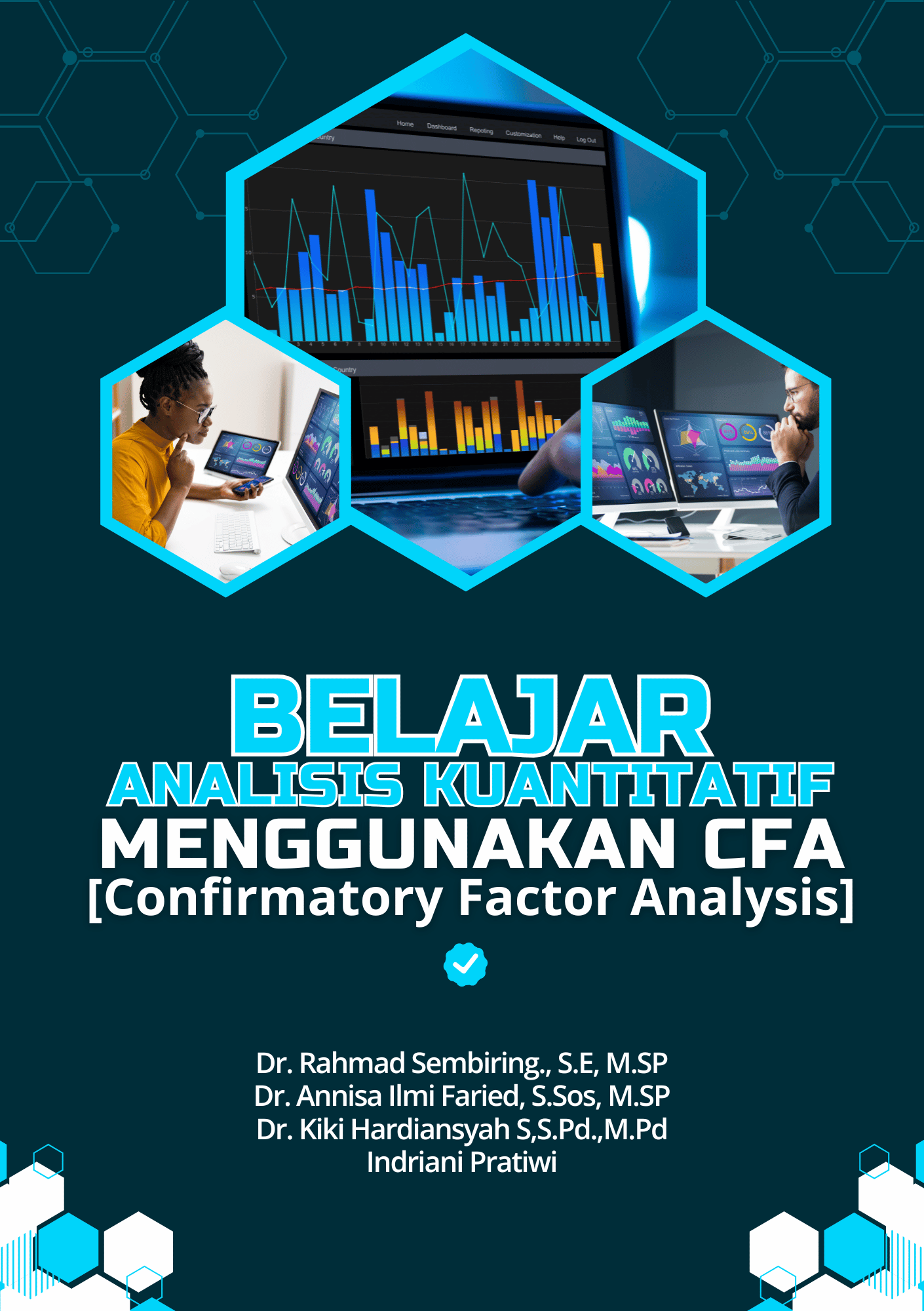 Belajar Analisis Kuantitatif Menggunakan CFA (Confirmatory Factor Analysis)