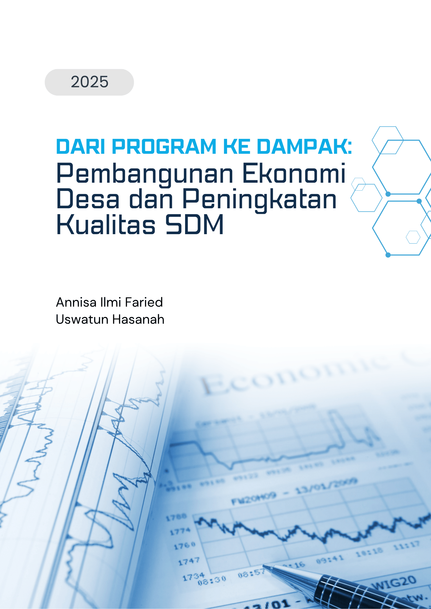 Dari Program ke Dampak: Pembangunan Ekonomi Desa dan Peningkatan Kualitas SDM