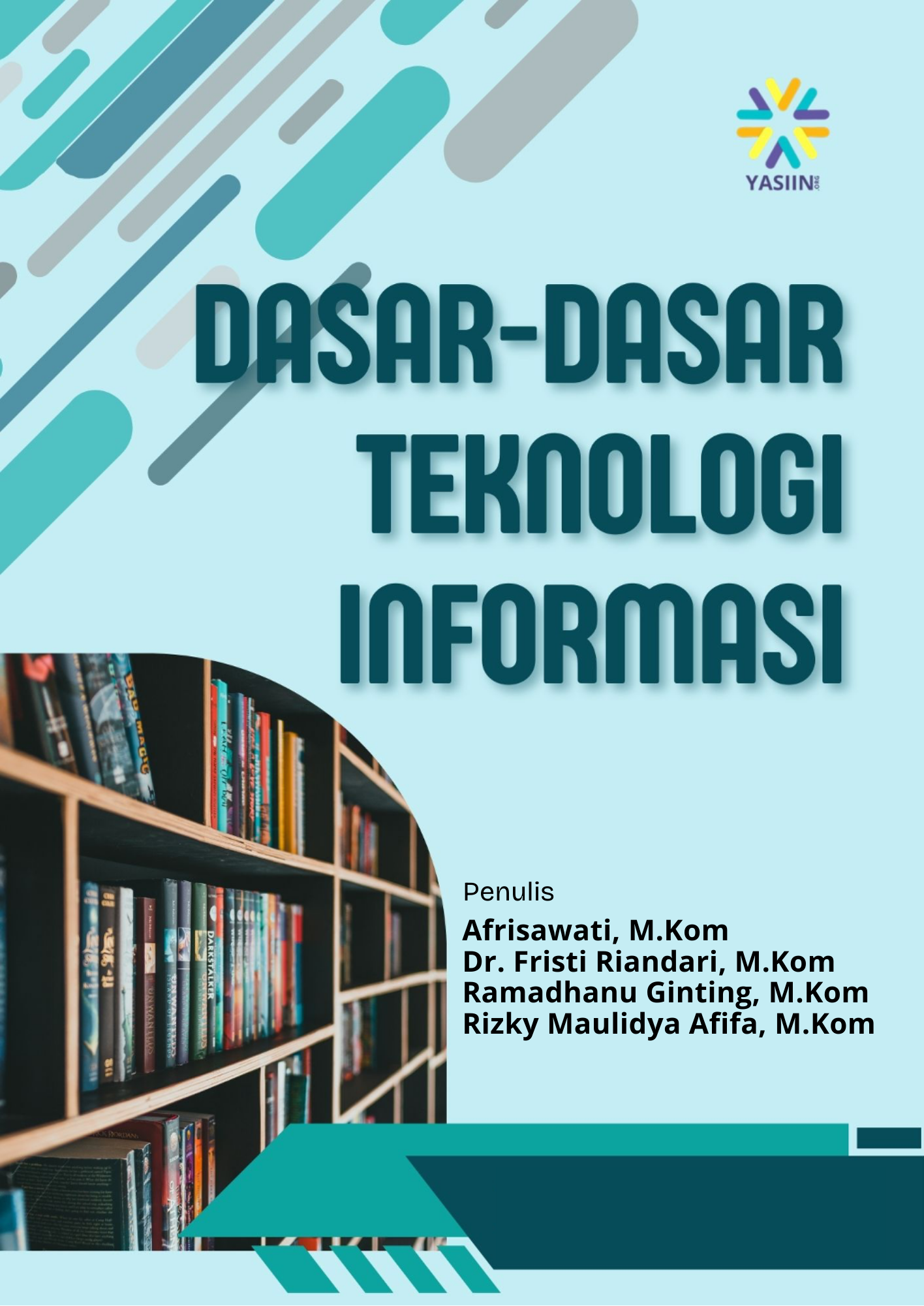 Dasar-Dasar Teknologi Informasi