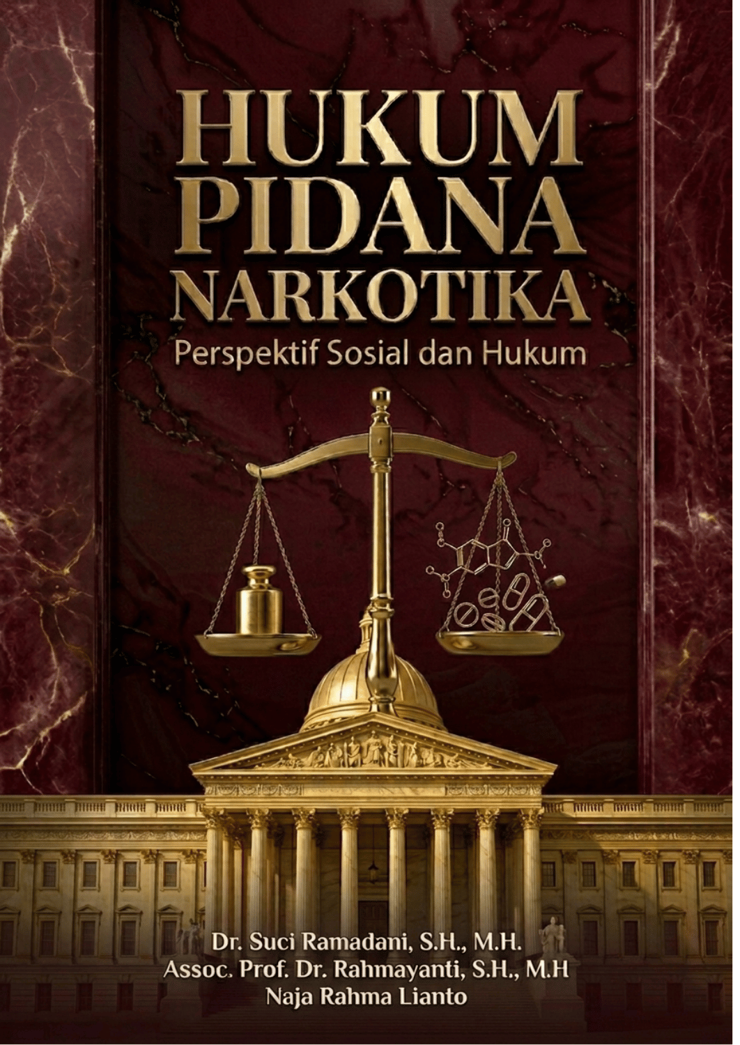 Hukum Pidana Narkotika Perspektif Sosial dan Hukum