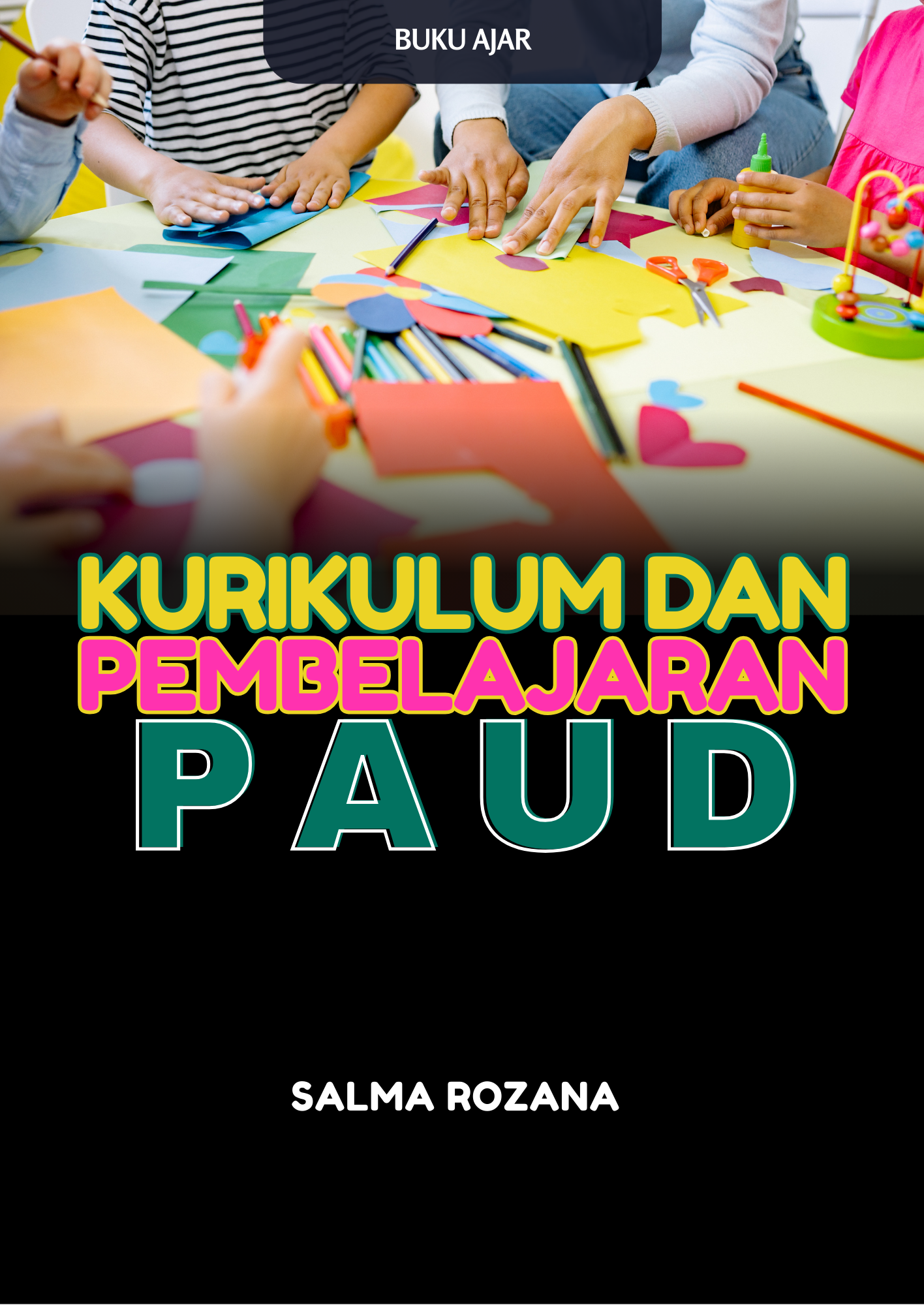 Kurikulum dan Pembelajaran PAUD