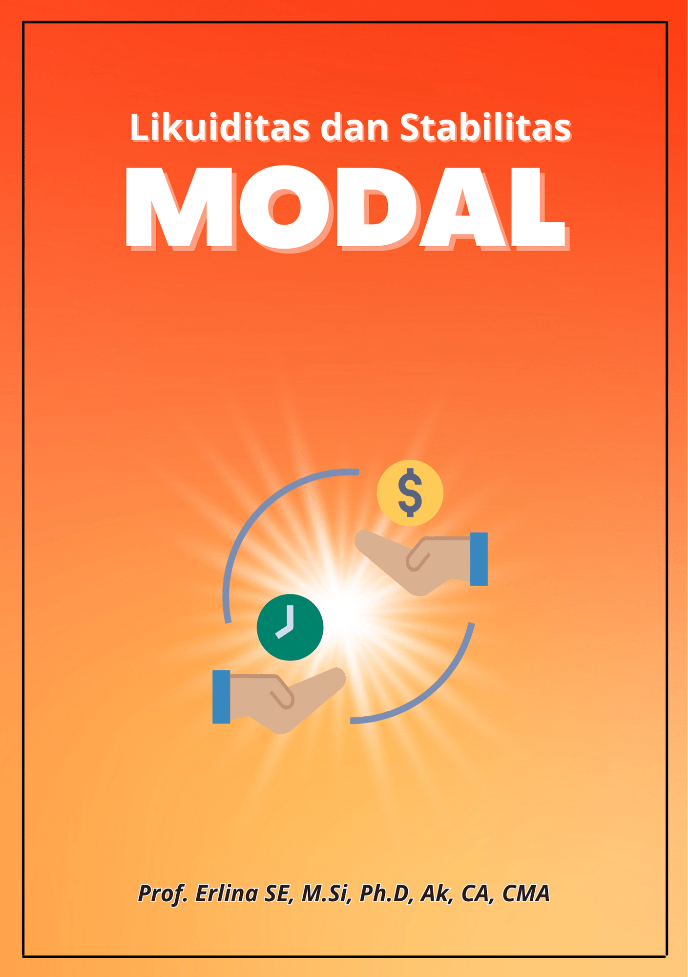 Likuiditas dan Stabilitas Modal