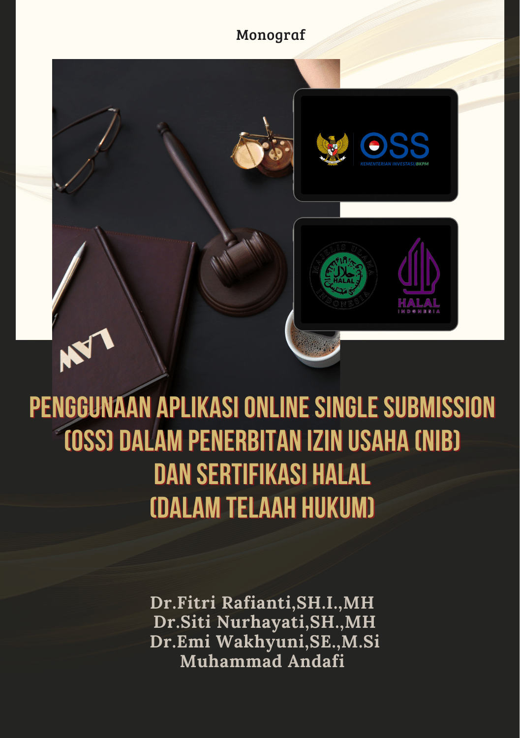 Penggunaan Aplikasi Online Single Submission (OSS) Dalam Penerbitan Izin Usaha (NIB) Dan Sertifikasi Halal (Dalam Telaah Hukum)
