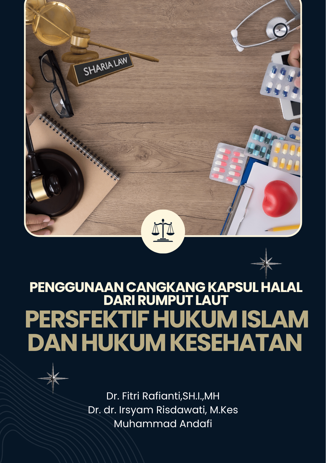Penggunaan Cangkang Kapsul Halal dari Rumput Laut Persfektif Hukum Islam dan Hukum Kesehatan