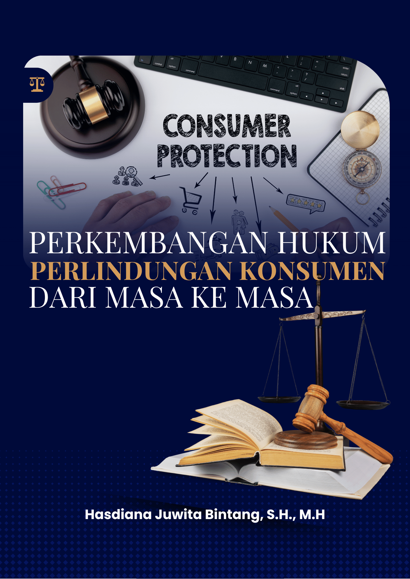 Perkembangan Hukum Perlindungan Konsumen dari Masa ke Masa