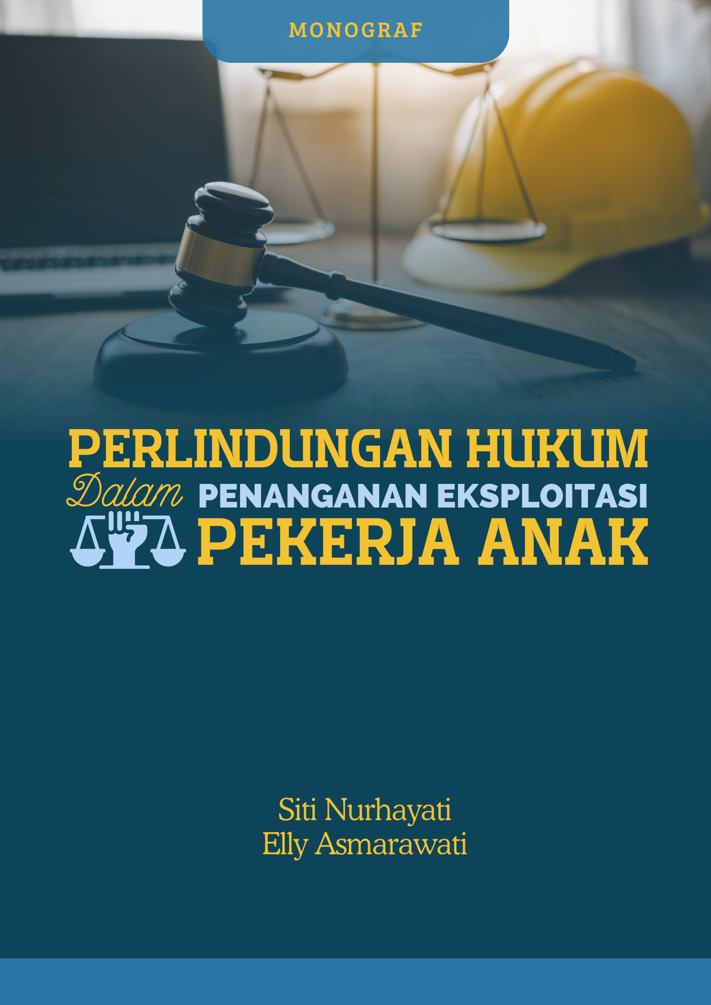Perlindungan Hukum dalam Penanganan Eksploitasi Pekerja Anak