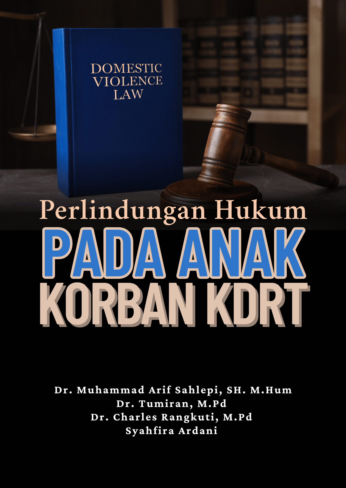 Perlindungan Hukum Pada Anak Korban KDRT