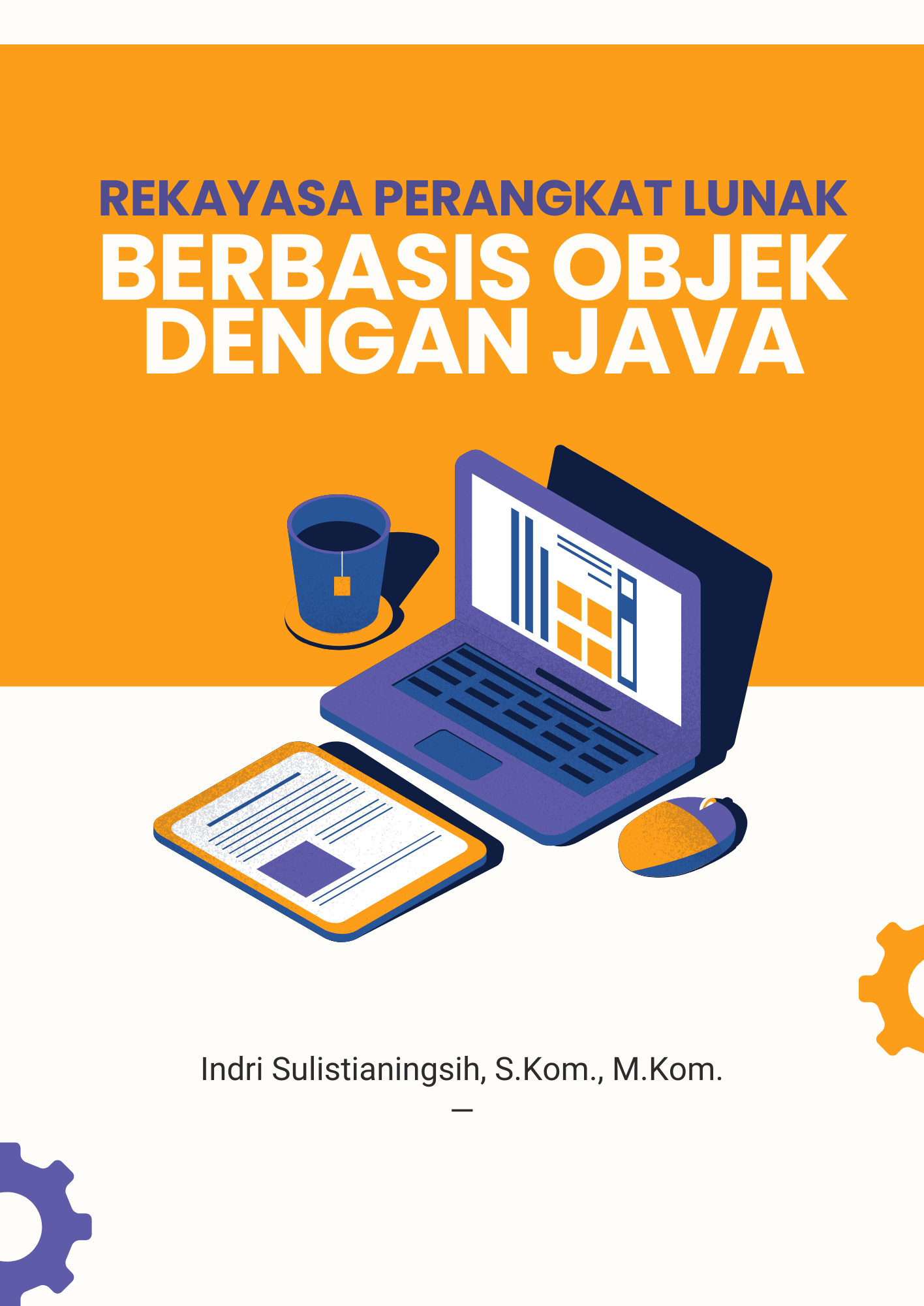 Rekayasa Perangkat Lunak Berbasis Objek dengan Java