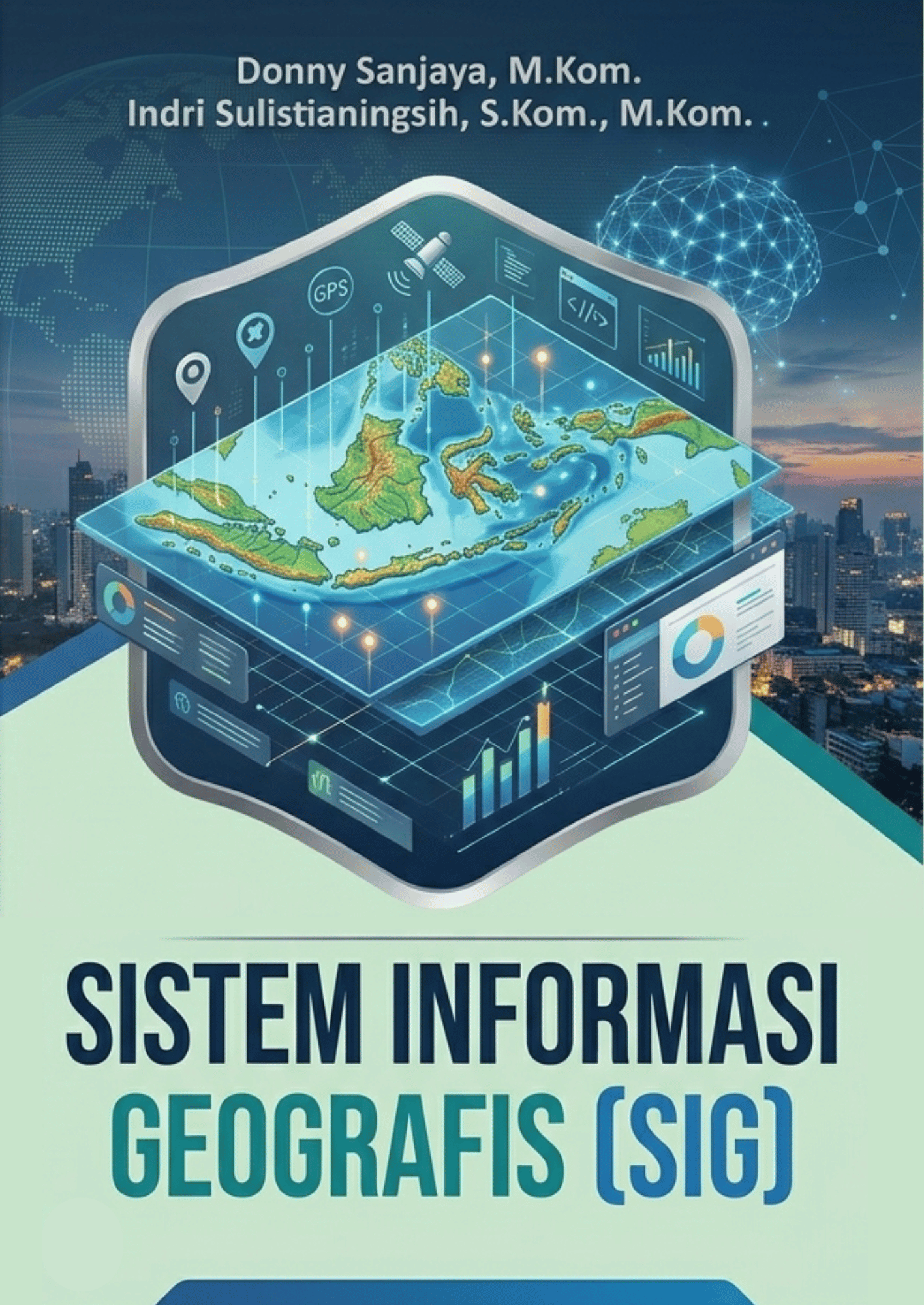 Sistem Informasi Geografis (SIG)