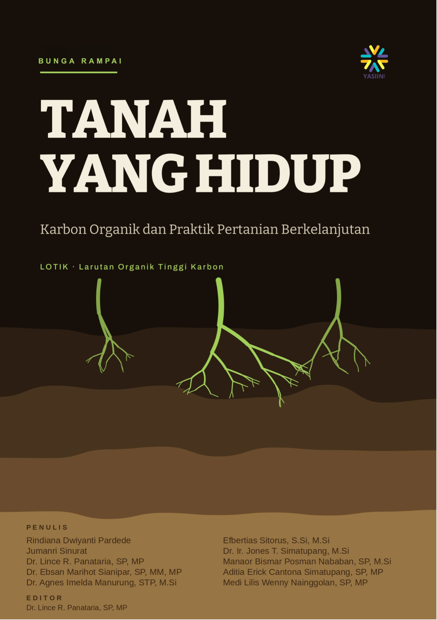 TANAH YANG HIDUP: Karbon Organik dan Praktik Pertanian Berkelanjutan