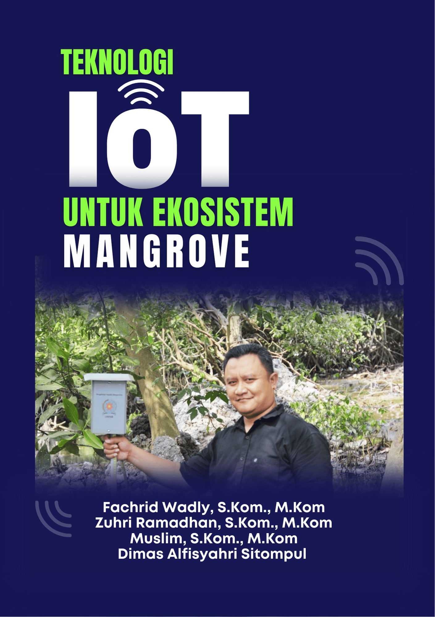 Teknologi IoT untuk Ekosistem Mangrove